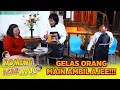 Download Lagu TEGAAA!! BELUM KELAR MINUM😅😅 GELAS ORANG MAIN AMBIL AJEEE🤣🤣 | KOMENG ACAK ADU