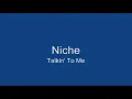 Niche - Amerie - Talkin To me Remix