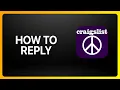 How To Reply On Craigslist Tutorial