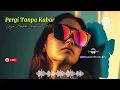 Download Lagu Lagu Ambon Terbaru 2025🔥Ale Pergi Tanpa Kabar 
