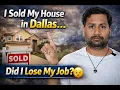 Lagu I Sold My House in Dallas… Did I Lose My Job 😢 #usateluguvlogs #teluguusa