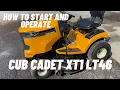 How to Start and Operate Cub Cadet XT1 LT 46 lawn tractor