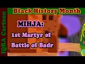Download Lagu Black Muslim Heroes: 1st Martyr of Battle of Badr -Mihja ibn Salih | Black History Month in Islam