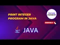 Print Integer program in Java DSA