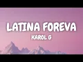 Download Lagu KAROL G - LATINA FOREVA (Lyrics English \u0026 Spanish)