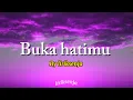Lagu Liriksenja — BUKA HATIMU (Lyric lagu)