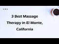 3 Best Massage Therapy in El Monte California Massage Studios