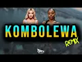 Suzete, Lola Indigo - KOMBOLEWA (Saky69 REMIX)