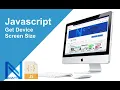 Javascript Get Device Screen Size
