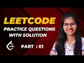 Leetcode Interview Practice Questions Part 1 Practice Leetcode Solution DSA Coding