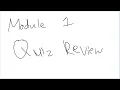 Module 1 Quiz Review