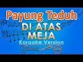 Download Lagu Payung Teduh - Di Atas Meja (Karaoke) | GMusic