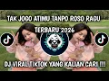 Lagu TAK JOGO ATIMU TANPO ROSO RAGU TERBARU 2026 - TAK JOGO TRESNOKU REMIX VERSION VIRAL TIKTOK ‼️
