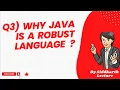 Why java is robust language Java Features Java Siddharth Lecture