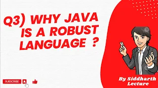 Why java is robust language Java Features Java Siddharth Lecture