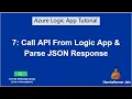 7 Call API And Parse JSON Response In Azure Logic App Azure Logic App Tutorial
