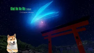 kimi no na wa tribute made in dreams by iicaptain morgan 