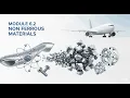 MODULE 6 MATERIALS AND HARDWARE 6 2 - NON FERROUS MATERIALS