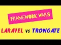 Framework Wars Laravel vs Trongate