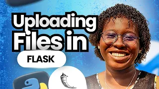 Uploading Files in Flask API Flask for Beginners Tutorial
