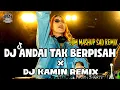 Download Lagu DJ TERBARU | ANDAI TAK BERPISAH REMIX