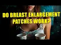 Perki Patches Scientific Review - Do Perkify Breast Enhancement Patches Actually Work