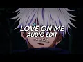 Lagu love on me - jtbazz [edit audio]
