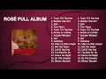 Download Lagu [Full Album] 로제 (ROSÉ) rosie 정규 1집 앨범 전곡 듣기 [Playlist]