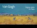 Van Gogh - Virginio Aiello On Piano