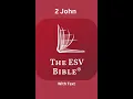 The ESV Bible 2 John