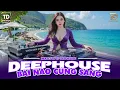 Lagu BÀI NÀO CŨNG SANG ♫ DEEP HOUSE \u0026 DEEP BASS CHILL CĂNG ĐÉT 2025 ♫ NHẠC VIET DEEP GÂY BÃO TIKTOK 2025