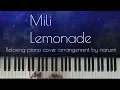 Download Lagu Mili - Lemonade / Relaxing piano cover arrangement by narumi ピアノカバー