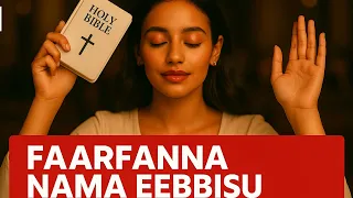 Faarfanna Afaan Oromoo_#jesus #oromosongs