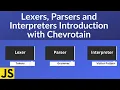 Introduction to Lexers Parsers and Interpreters with Chevrotain