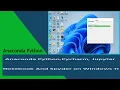 Install Anaconda Python Pycharm Jupyter Notebook And Spyder on Windows 11