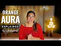 Orange Aura Explained Guided Aura Cleansing by a Professional