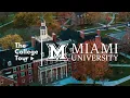 The College Tour at Miami University of Oxford Ohio