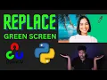 Replace Green Screen Using OpenCV Python Chroma Key Effect Tutorial