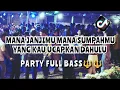 Download Lagu 🔱FULL BASS🔱 DJ MANA JANJIMU MANA SUMPAHMU YG KAU UCAPKAN DAHULU REMIX FULL BASS 🔱 VIRAL TIK TOK 2025
