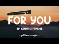 For You - Kenny Lattimore (Lyrics) 🎵