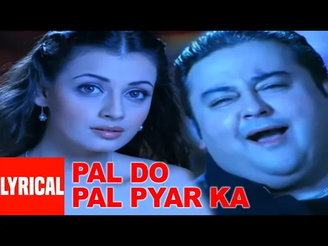 Download MP3 Pal Do Pal Pyar Ka Lyrical Video Song Adnan Sami, Diya Mirza  Super Hit Album 
