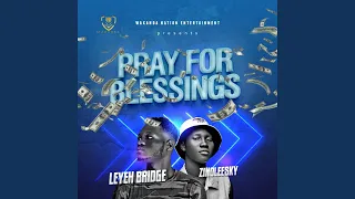 pray for blessings feat zinoleesky 