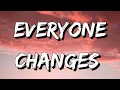 Kodaline - Everyone Changes (Lyrics) | I left Everything Behind All Because Of You !!