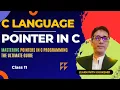 Pointer in C Programming Language Mastering Pointers in C Programming The Ultimate guide