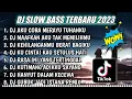 DJ SLOW BASS FULL ALBUM || MERAYU TUHAN REMIX SLOW FULL BASS TERBARU 2023
