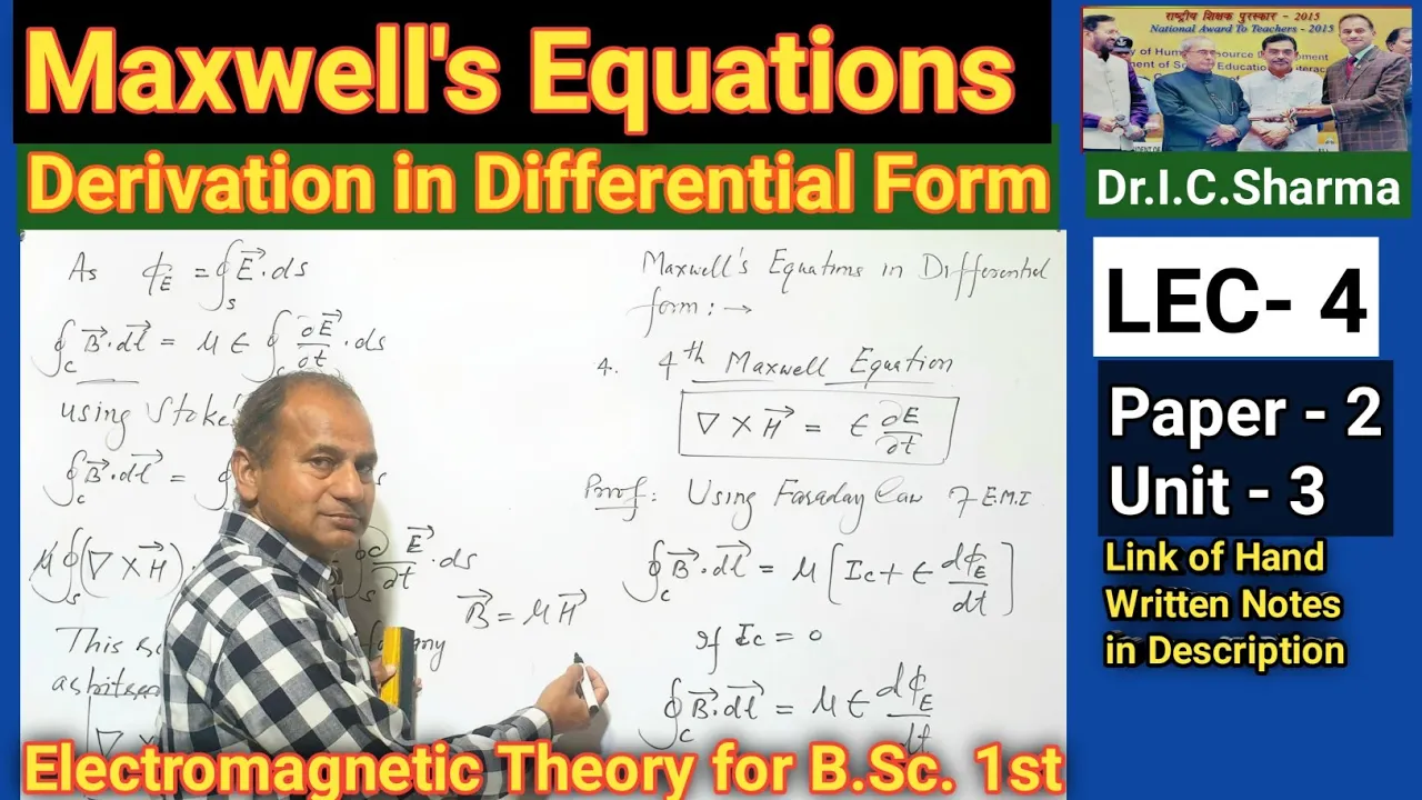 Maxwell's Equations in Differential Form for B.Sc. 1st Year || LEC-4