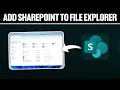 How To Add SharePoint To File Explorer Full Tutorial