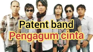  lirik patent band pengagum cinta