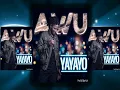Download Lagu Awu - YAYAYO (Official audio)