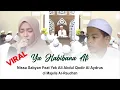 Download Lagu Ya Habibana Ali - Nissa Sabyan Feat Habib Novel Al Aydrus